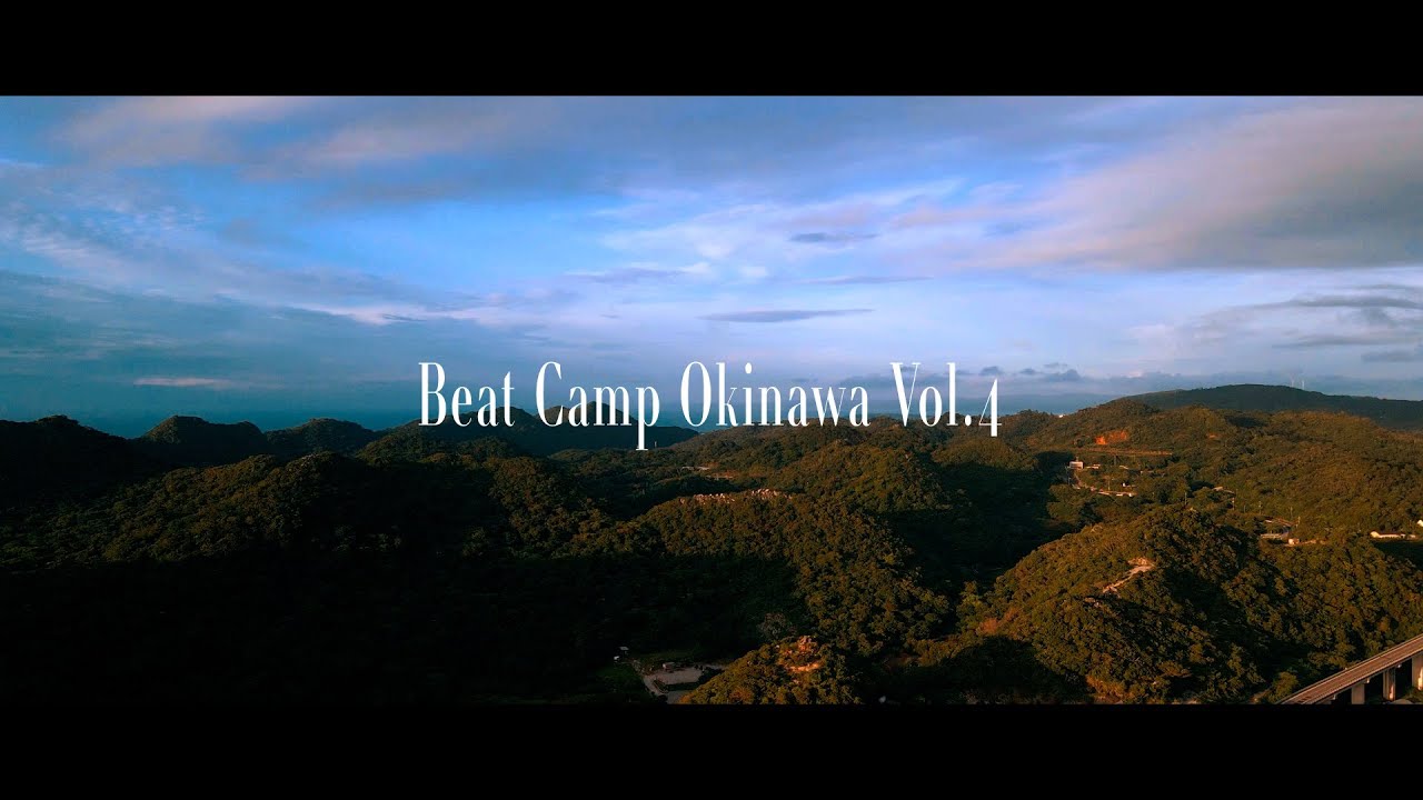 Beat Camp Okinawa Vol4 Kethug & enplanet @KARST CAMP SITE