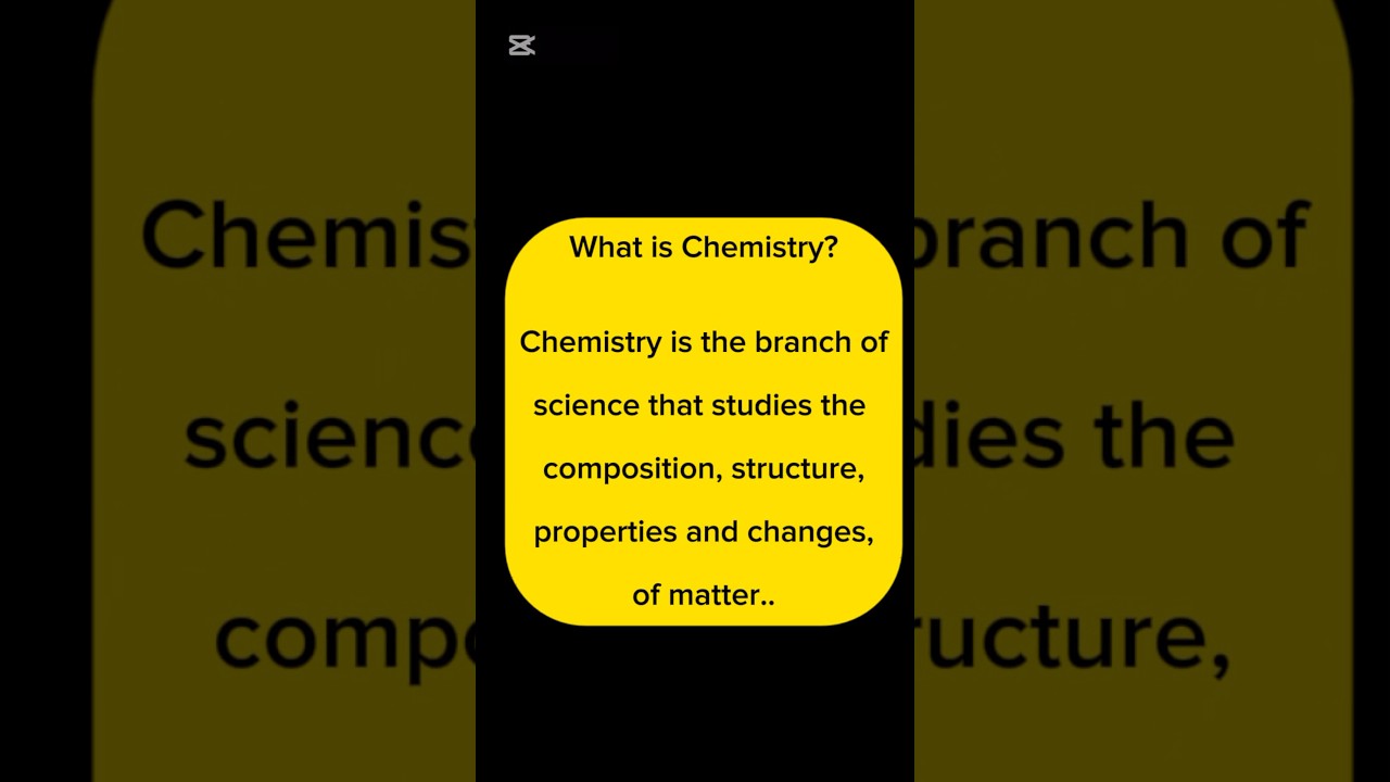 What is Chemistry? Definition of Chemistry.#shorts #short #shortsfeed #shortvideo #biochemacademy25