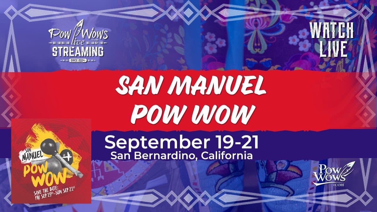 2025 San Manuel Pow Wow