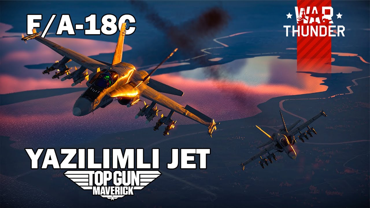 TOPGUN EFSANESİ DONANMA JETİ🌊 ''F/A-18C'' // WAR THUNDER TÜRKÇE