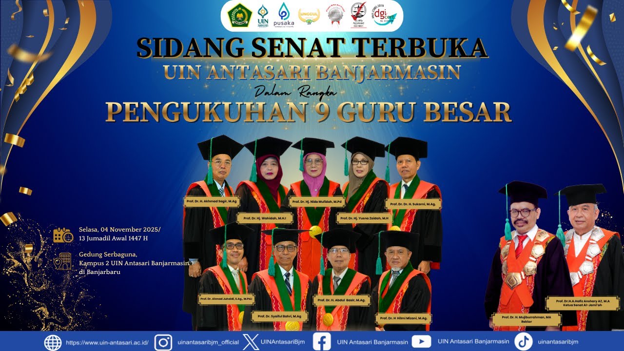 🔴 LIVE - SIDANG SENAT TERBUKA PENGUKUHAN 9 GURU BESAR UIN ANTASARI BANJARMASIN