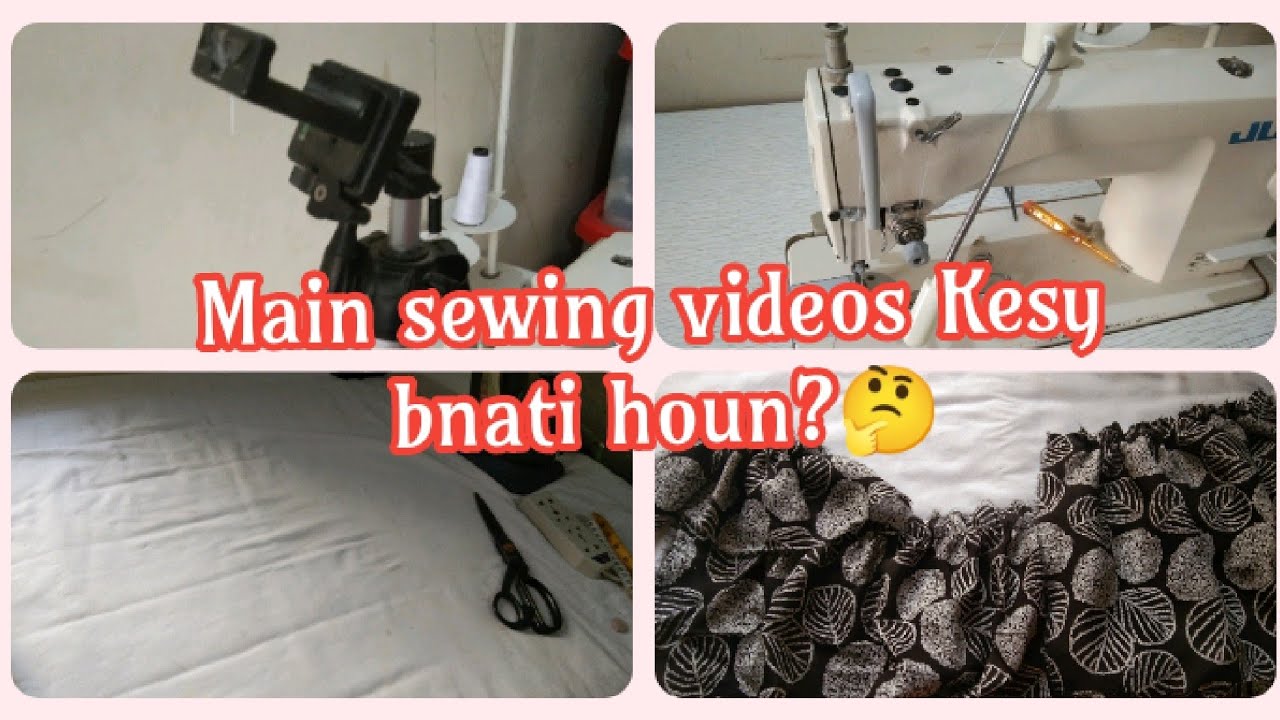 Main sewing videos Kesy shoot krti || tripods I use || my sewing setup