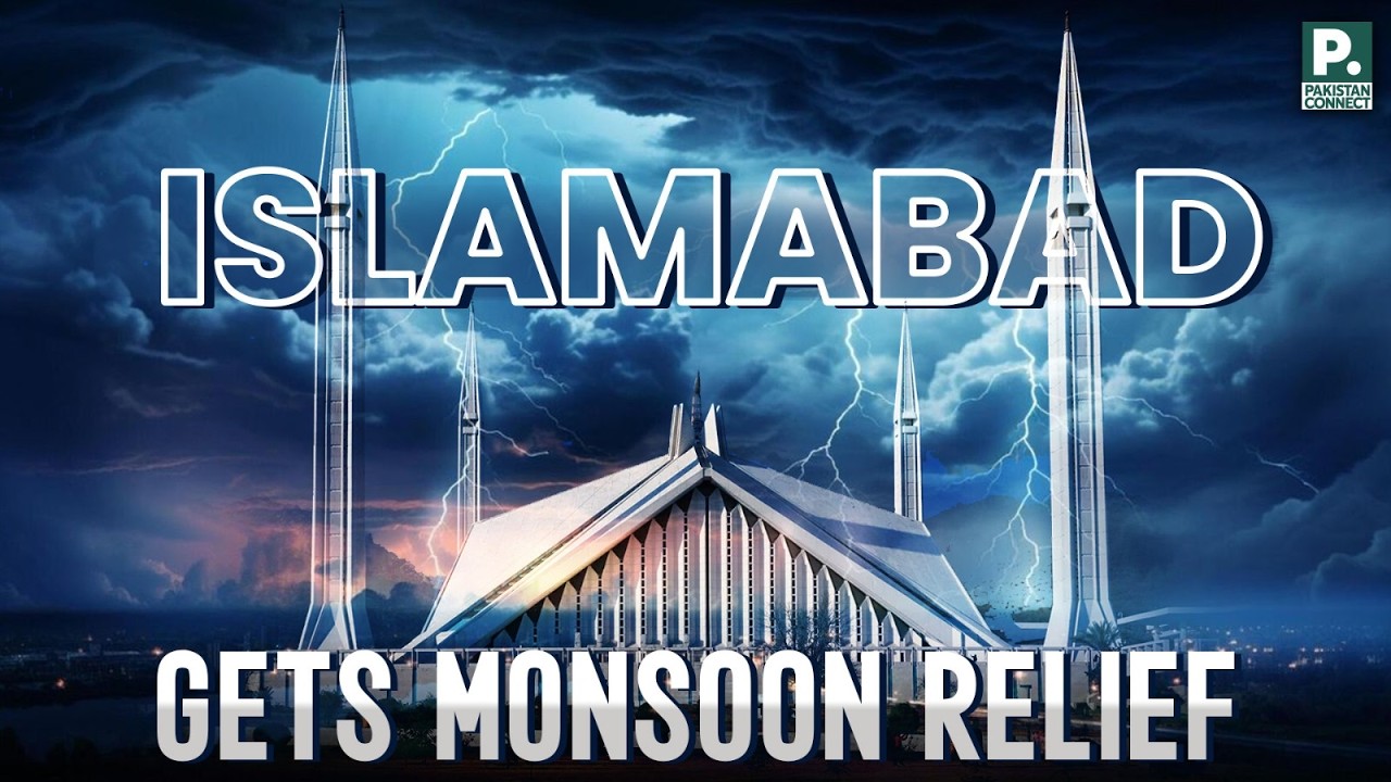Heavy Monsoon Rain Brings Relief from Heat in Islamabad | Isma Shaukat | Pakistan Connect