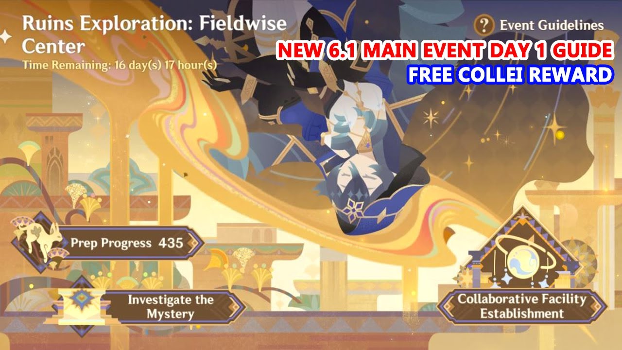 Ruins Exploration: Fieldwise : New 6.1 Main Event Day 1 Gameplay Guide | Free Collei Reward