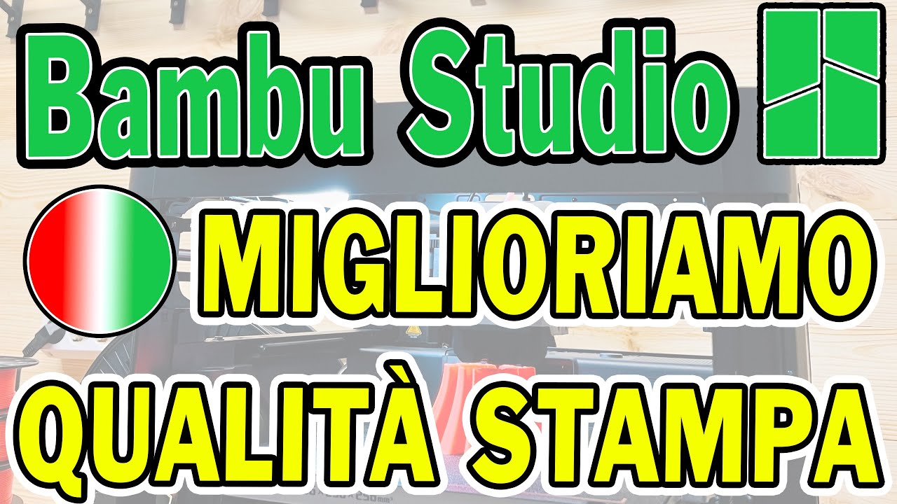 #7 Tutorial #bambustudio - Miglioriamo la qualità della stampa 3d con impostazioni dello #slicer