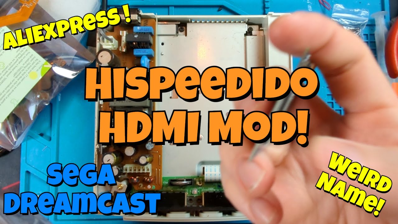 Hispeedido Sega Dreamcast HDMI mod tutorial - Low cost internal HDMI solution!