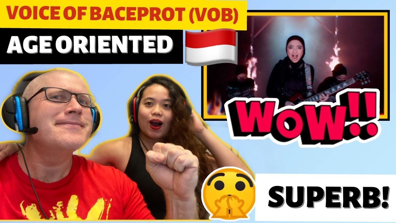 VOICE OF BACEPROT (VOB) - AGE ORIENTED REACTION!🇮🇩