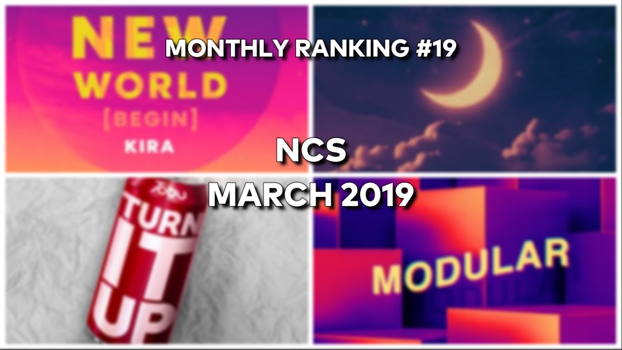 [Monthly Ranking #19] NCS March 2019