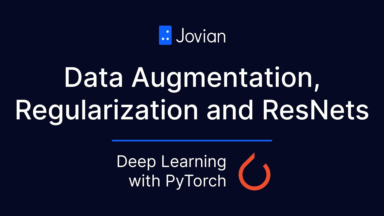 Data Augmentation, Regularization & ResNets | Deep Learning with PyTorch (5/6)