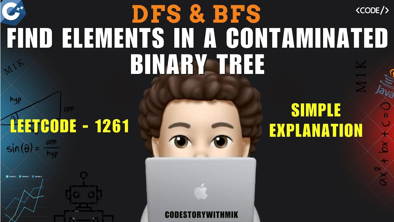 Find Elements in a Contaminated Binary Tree | BFS | DFS | Leetcode 1261 | codestorywithMIK