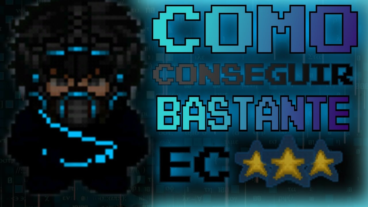 COMO CONSEGUIR BASTANTE EC NO (graal online era)