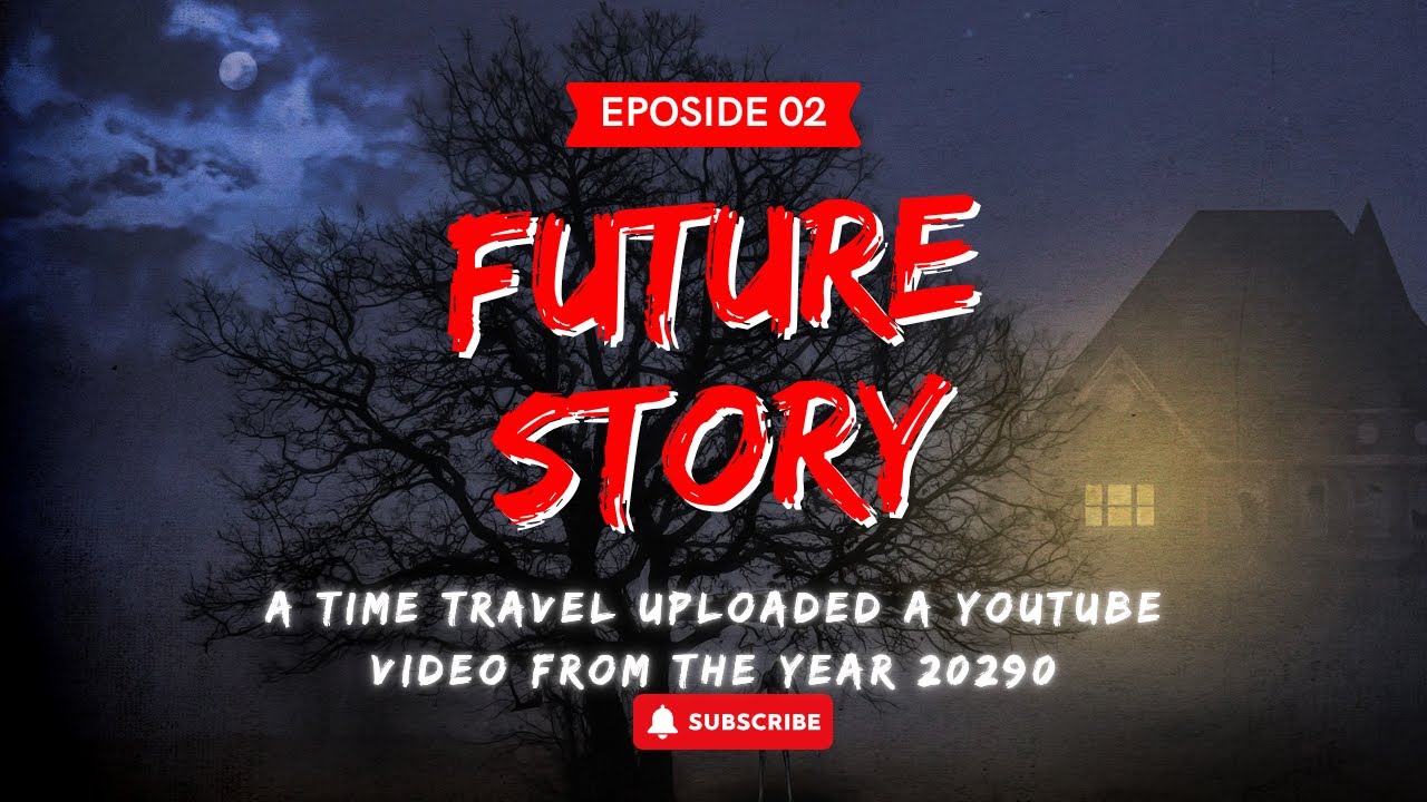 Ek Time Traveler Ne 2090 Ka YouTube Video Upload Kiya | The Hidden Timeline | Part 2 | Hindi Story