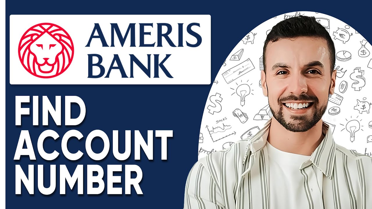 How To Find My Ameris Bank Account Number - 2025 | (Full Guide)