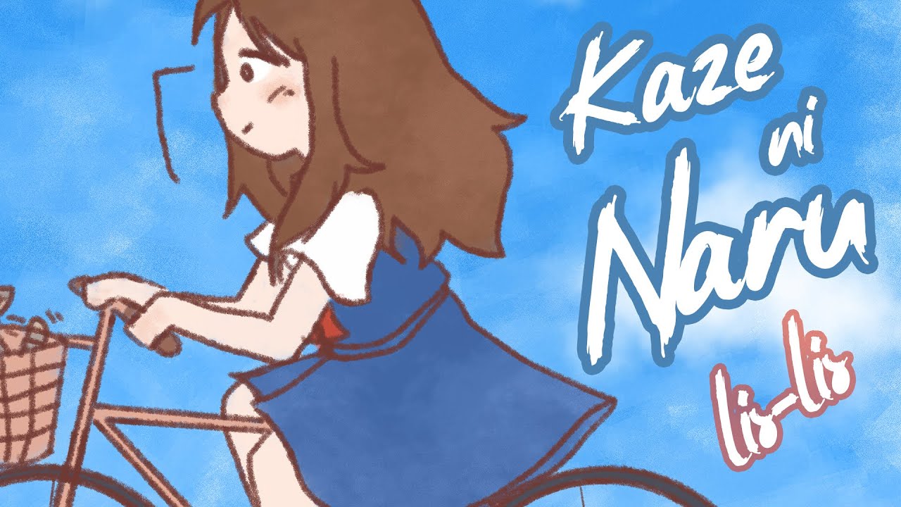 Kaze ni Naru (Lis-Lis Cover)