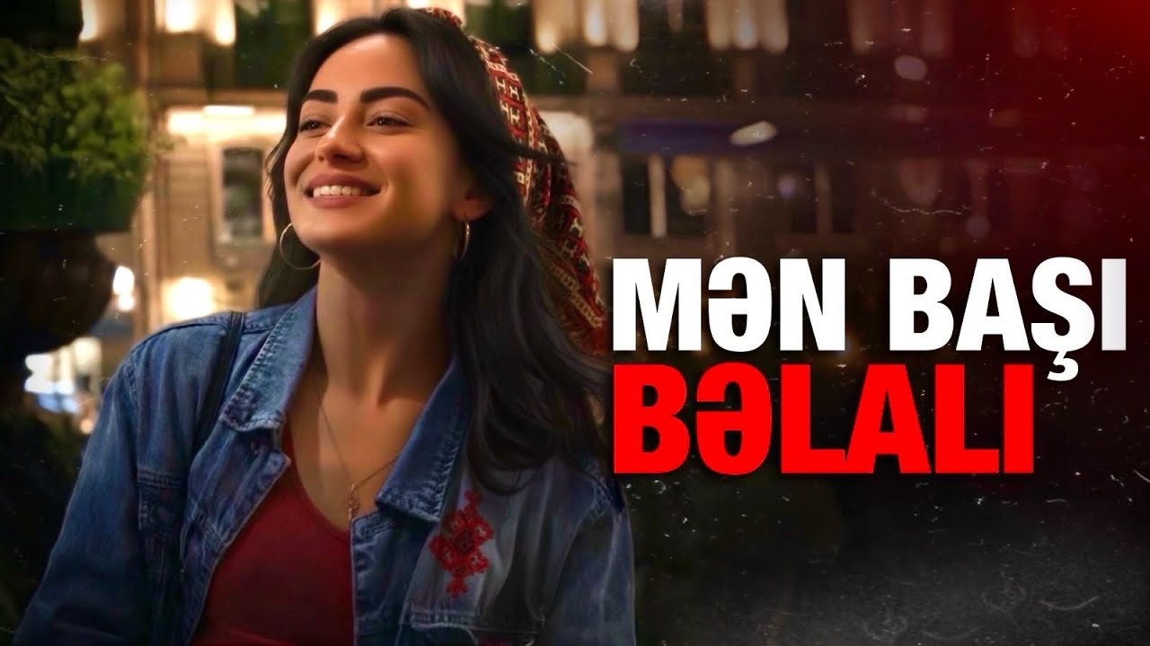 Nilay - Mən Başı Bəlalı