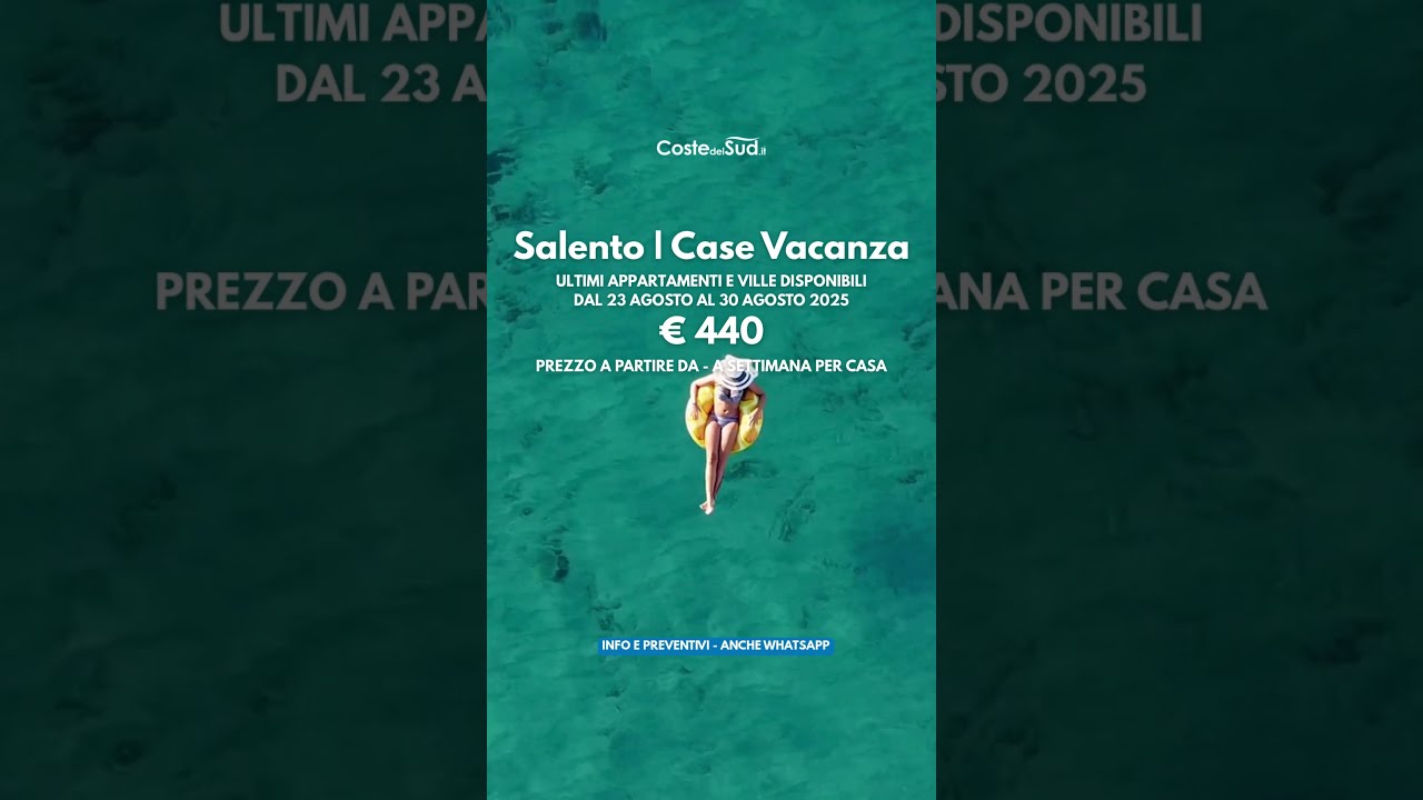 &euro;440 SALENTO | Offerte di Agosto - Ville e Appartamenti per le Vacanze sul Mare in Puglia