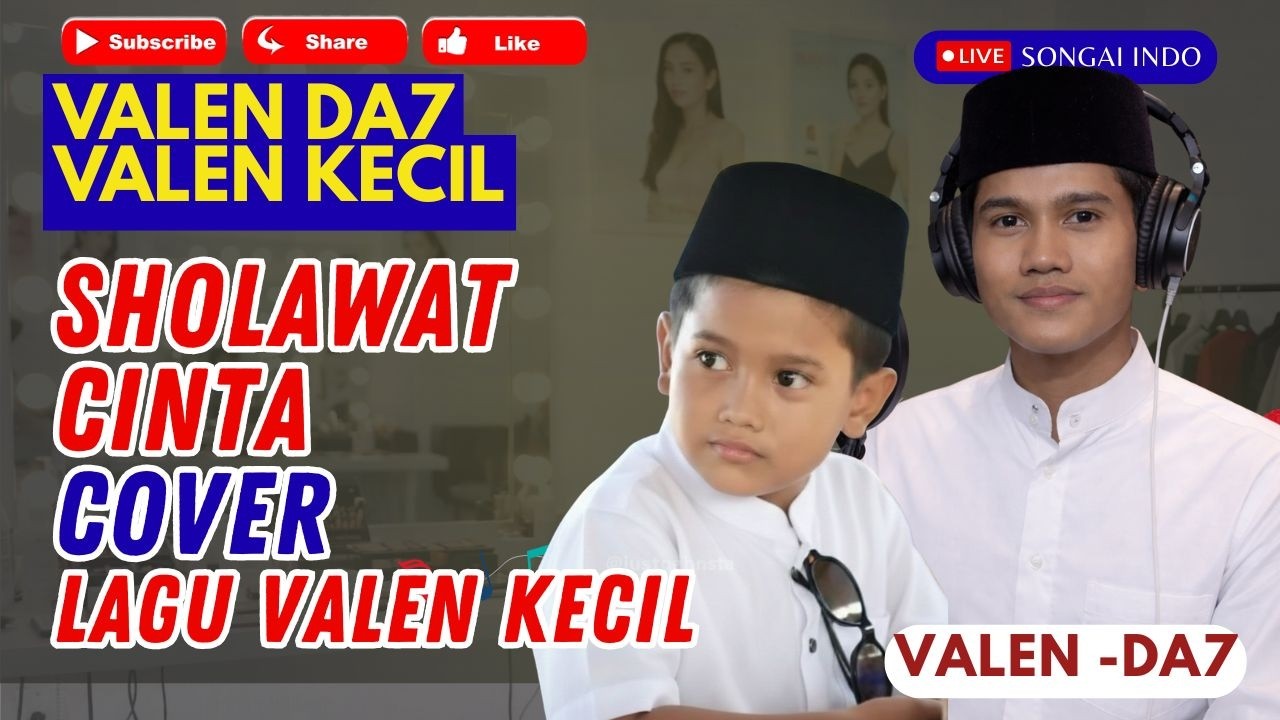VALEN DA7 | SHOLAWAT CINTA COVER | LAGU MILEN MILA VALEN DA7