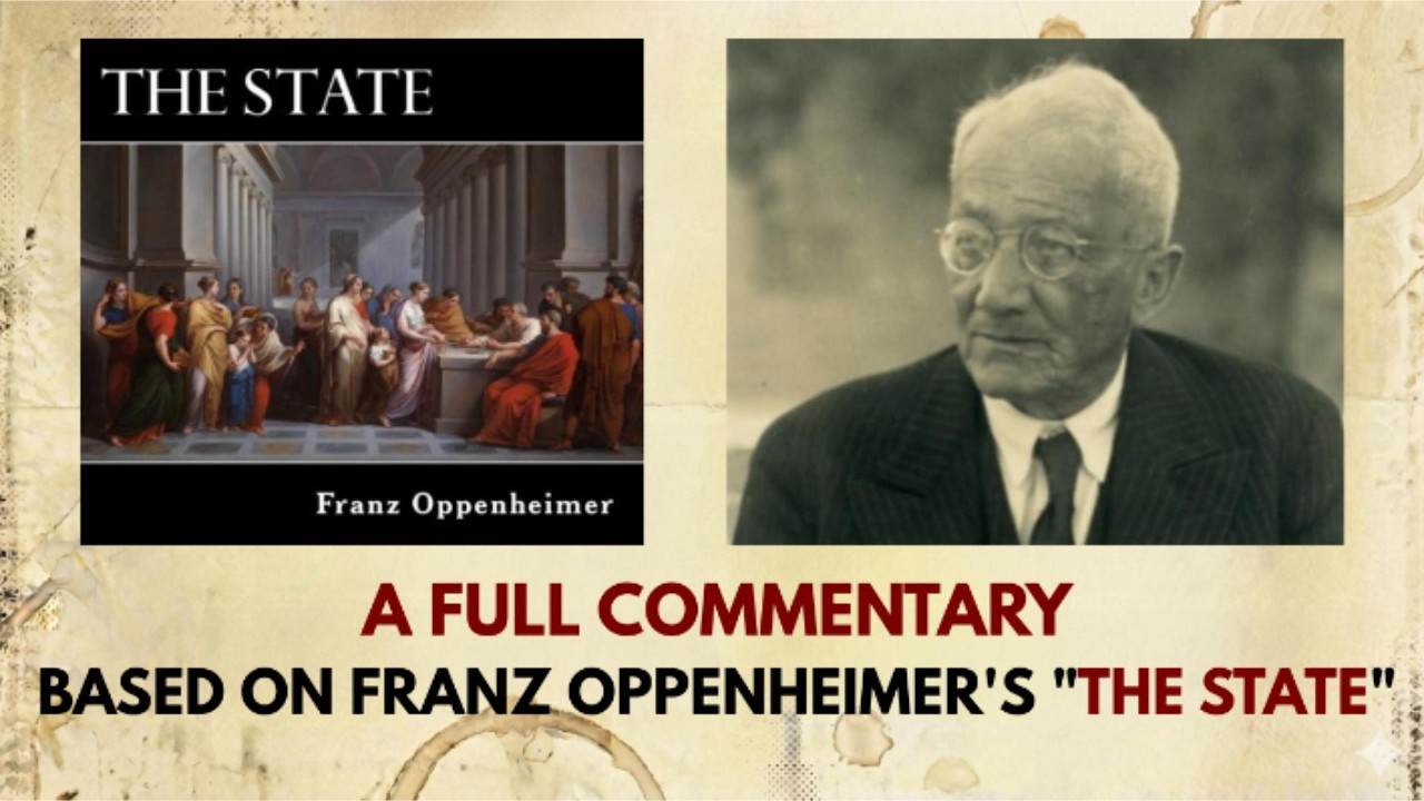 The Birth and Death of the Leviathan: A Deep Dive into Franz Oppenheimer&rsquo;s 