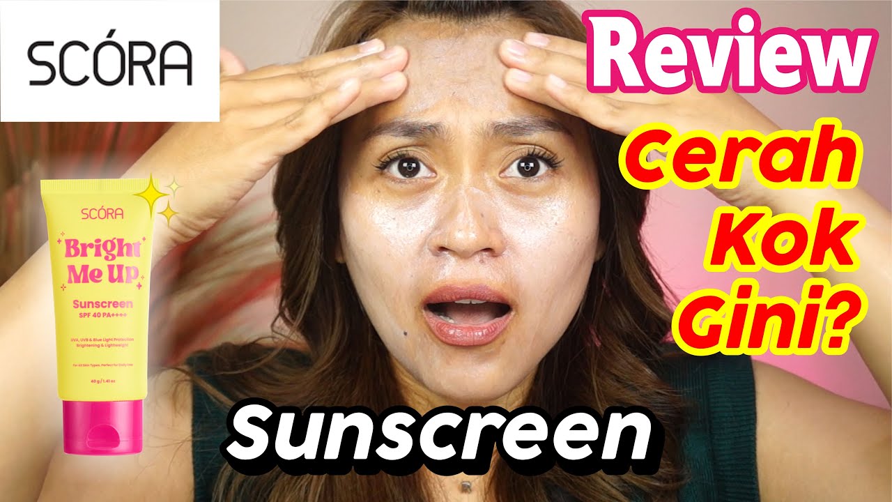 Whitecast atau enggak? Review JUJUR SCORA Bright Me Up Sunscreen | Risa Florendo