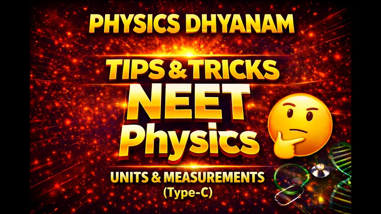 TIPS AND TRICKS FOR NEET PHYSICS | PHYSICS DHYANAM