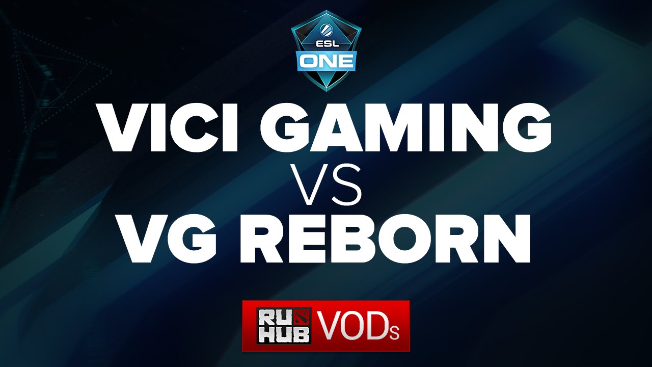 Vici Gaming против Vici Gaming Reborn, отборочные ESL One Manila, игра 1