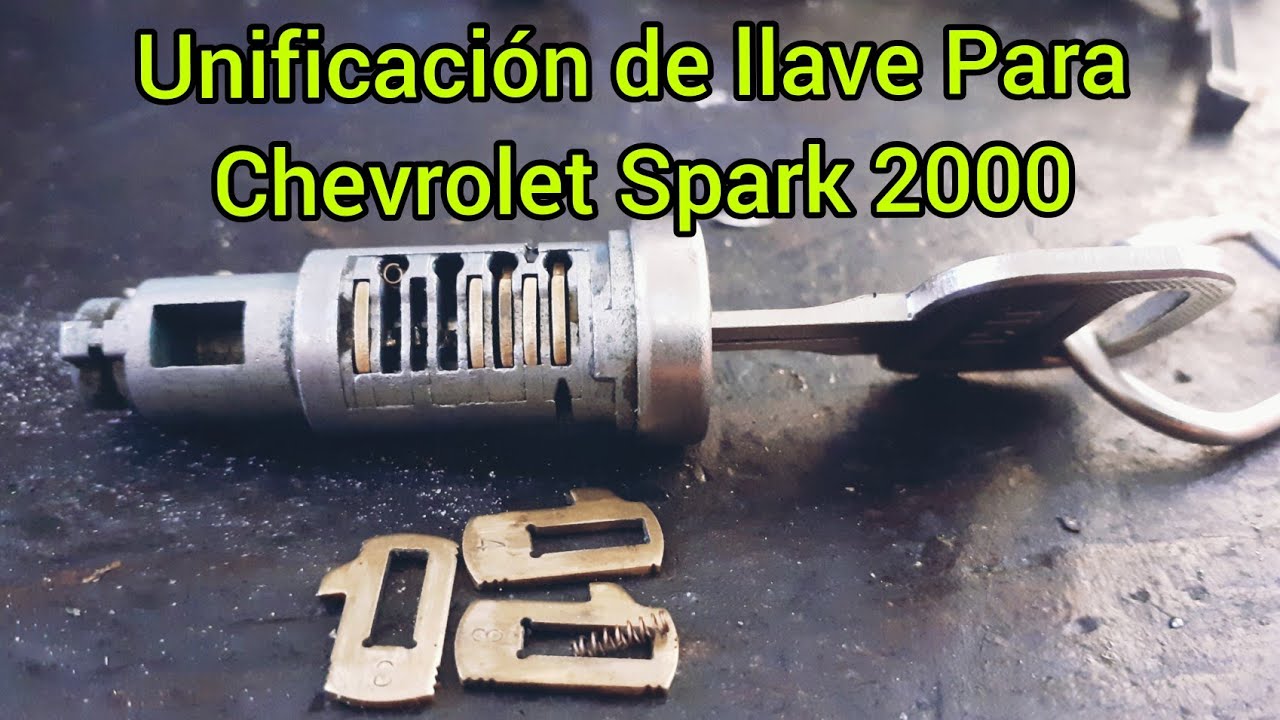 UNIFICACIÓN DE LLAVE PARA CHEVROLET SPARK AÑO 2000  
