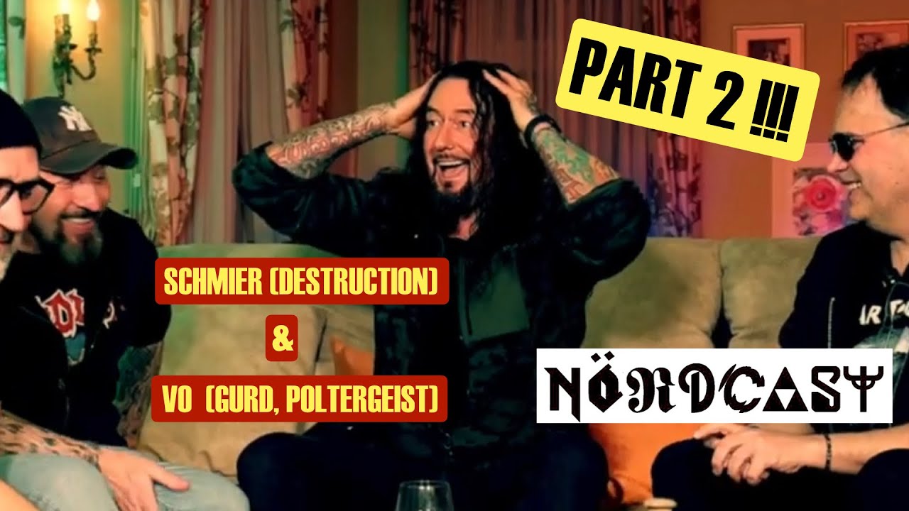 N&Ouml;RDCAST Episode 20 - Part 2 | Schmier (Destruction) & VO Pulver (Gurd, Poltergeist)