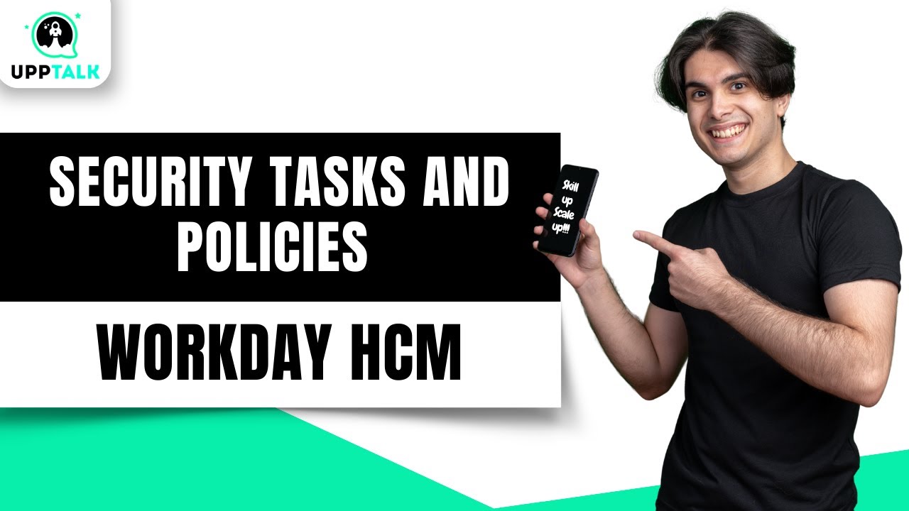 Security Tasks and Policies in Workday | Workday Tutorial for Beginners | Workday HCM | Upptalk
