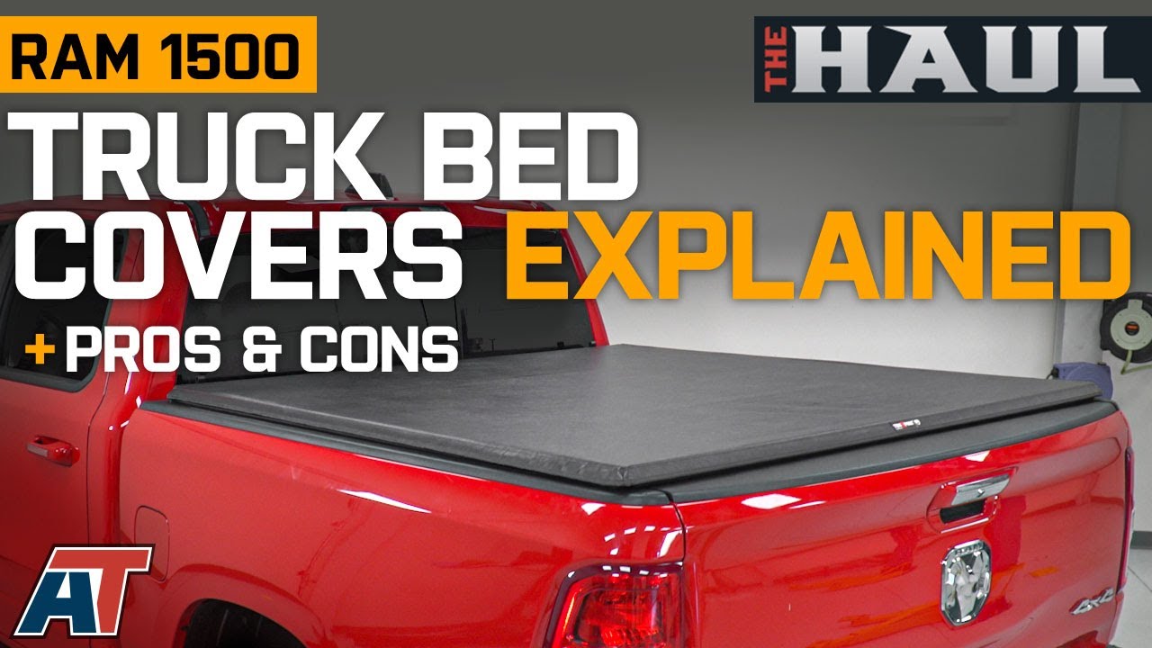 Truck Bedcovers Explained | How To Pick Tonneau Cover For Your RAM 1500 - The Haul