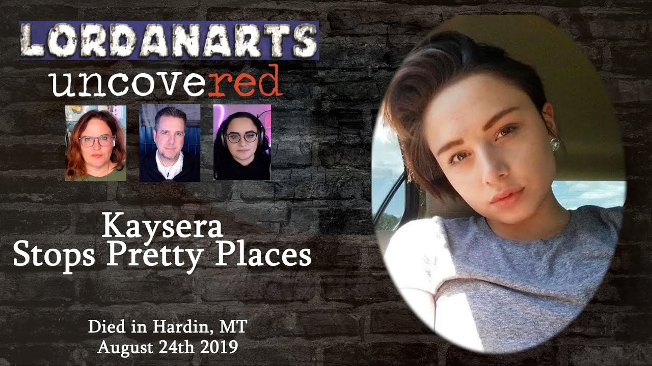 Kaysera Stops Pretty Places: LordanArts Uncovered Episode 6