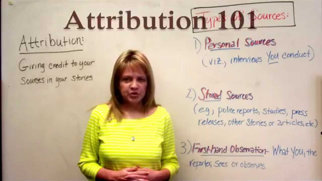 Journalism Writing: Attribution 101