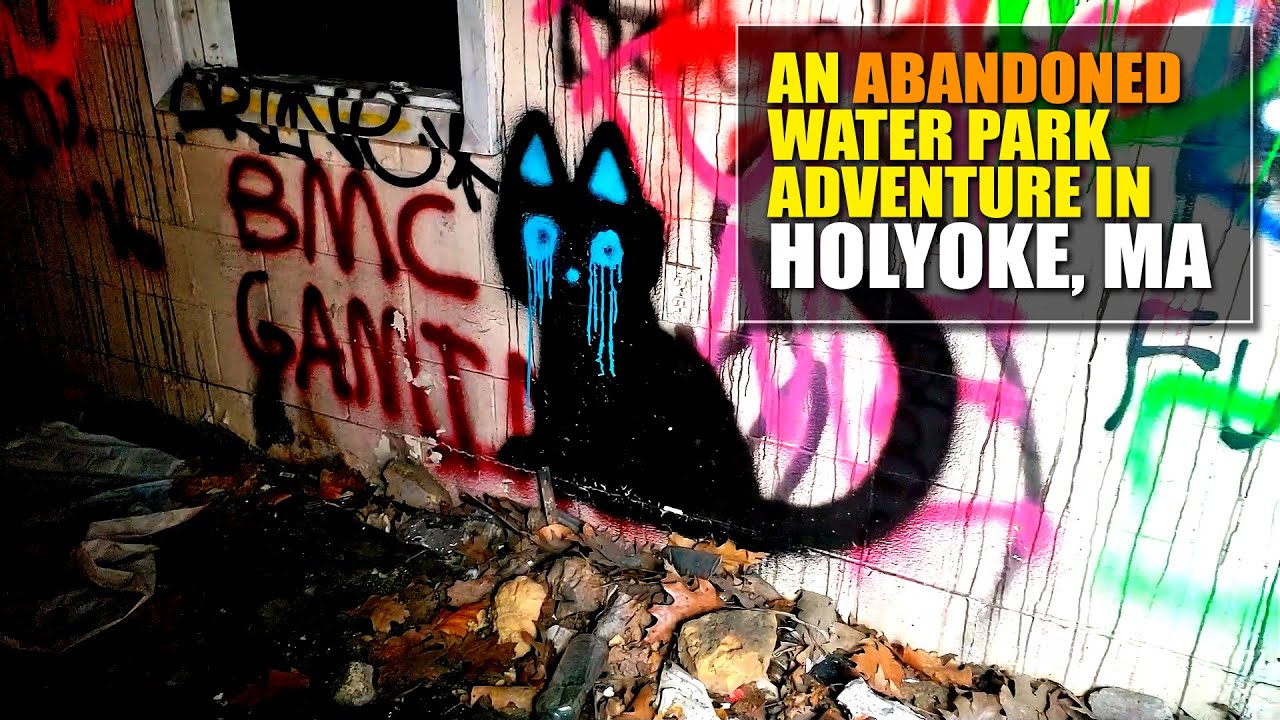 An Abandoned Water Park Adventure in Holyoke, MA