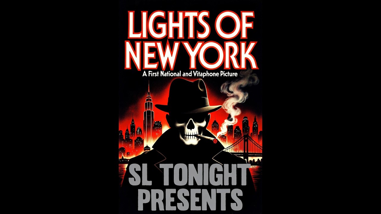 SL Tonight Presents: Lights of New York (1928)