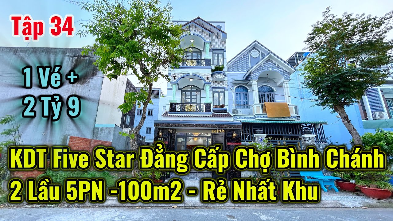 Đẳng Cấp Nhất Chợ Bình Chánh - KDT Five Star 2 Lầu Xây Kiên Cố 5PN 100m2 - Giá Ngộp , SHR 