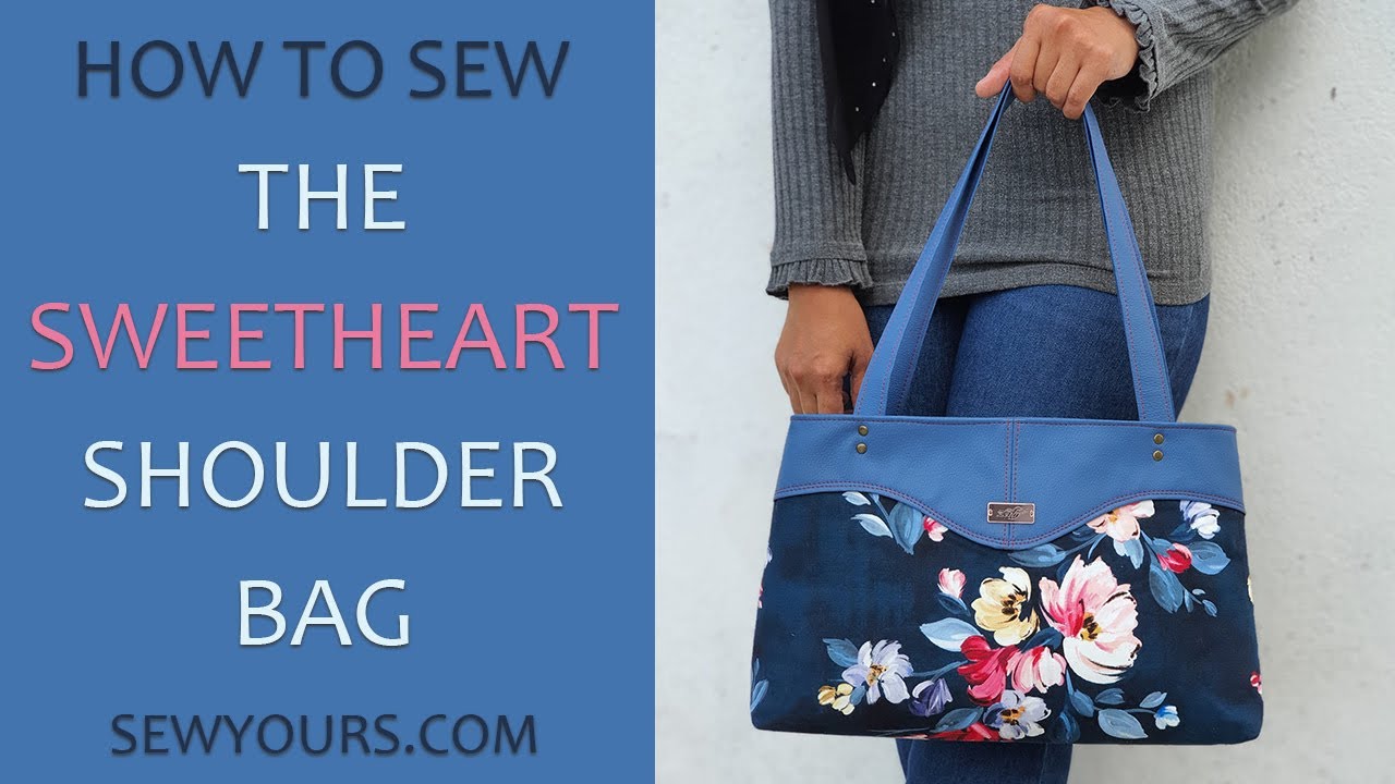 Sewing Tutorial How to Sew the Sweetheart Shoulder Bag by Sew Yours