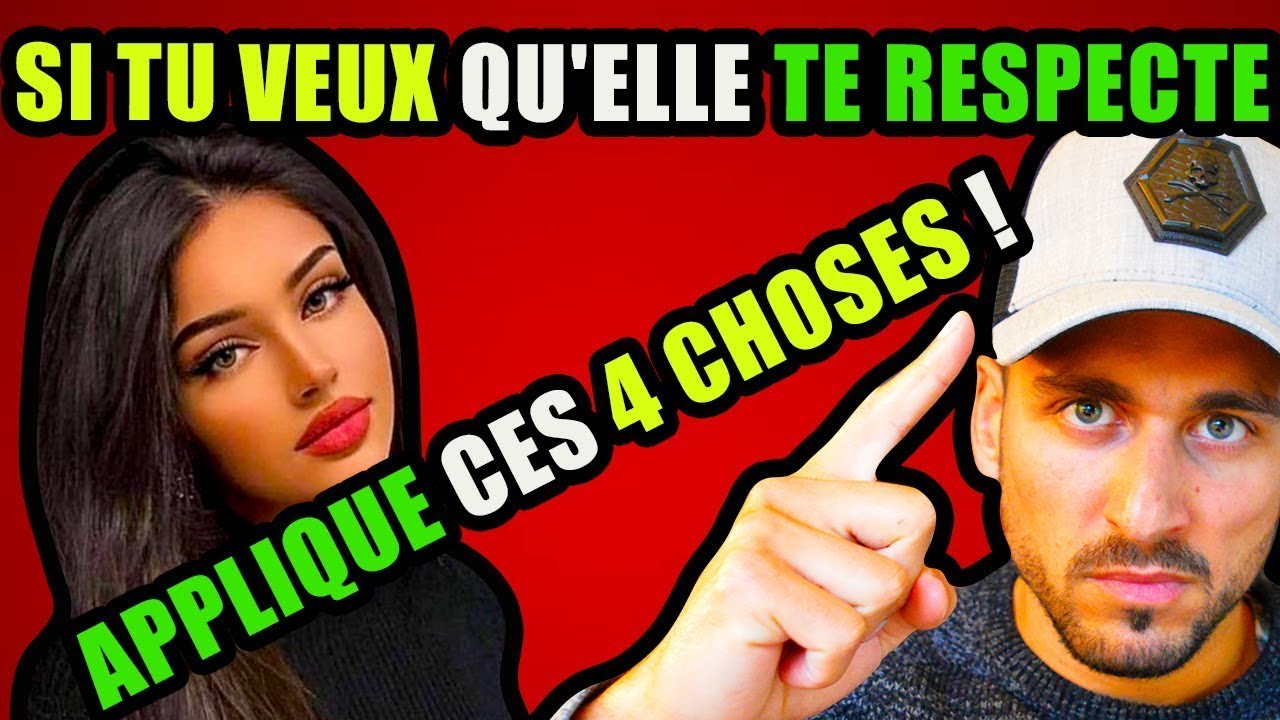 COMMENT AMENER UNE FEMME A TE RESPECTER ?!