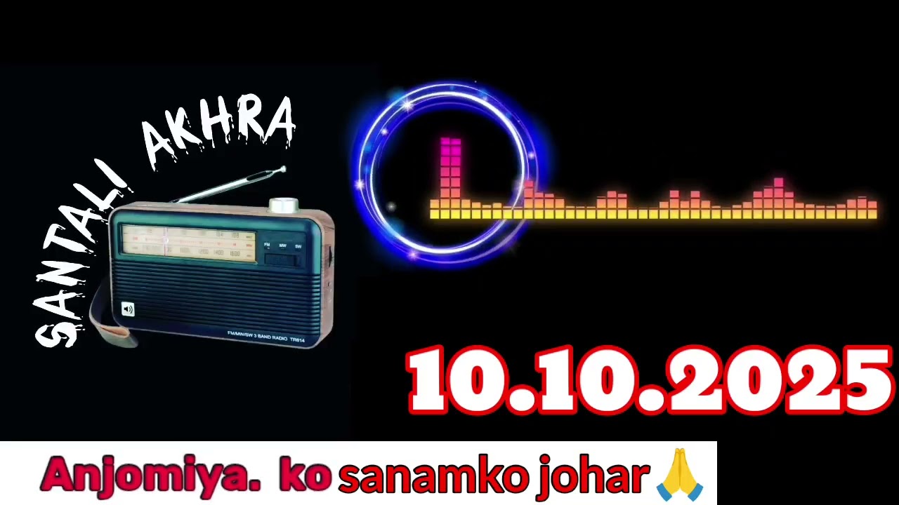 10 October 2025 Santali Akhra Official 