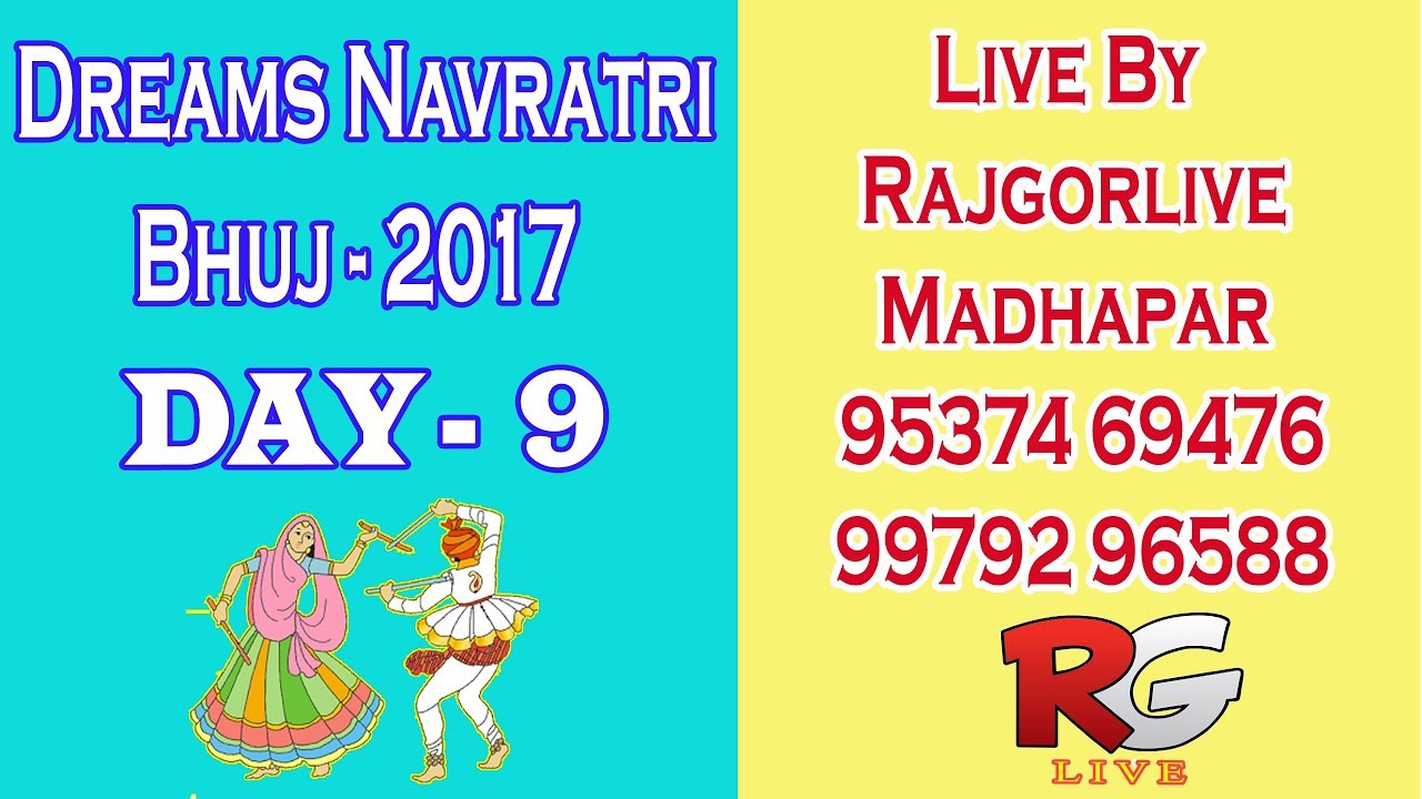 DREAMS NAVRATRI || BHUJ || 29-09-2017 || LIVE || Day - 9