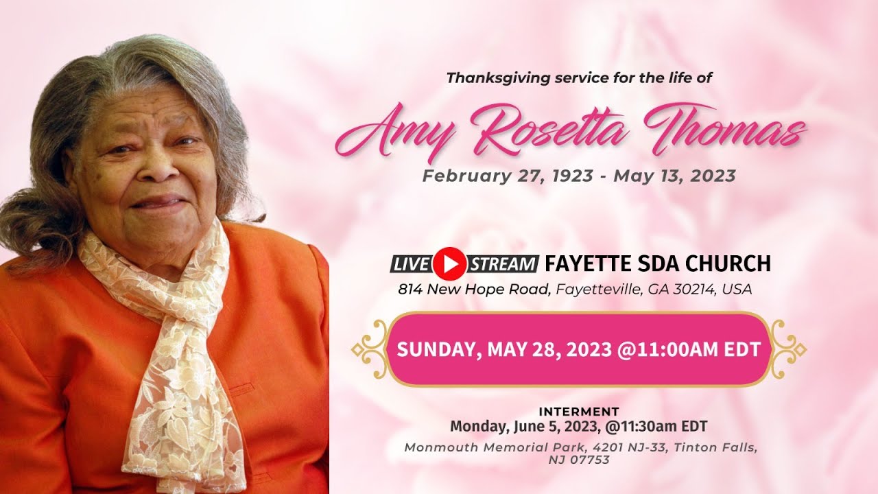 Service of Thanksgiving || Amy Rosetta Thomas || Sunday, May 28, 2023 || 11:00 am