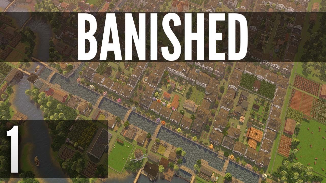 Banished Part 1 - Full Gameplay Walkthrough No Commentary