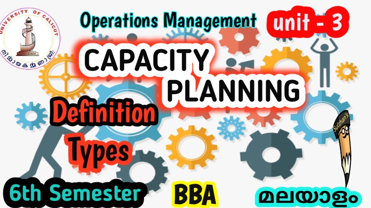 S6 - Capacity Planning|operations management|Sulthan Academy|Ashik Sulthan|Calicut University|
