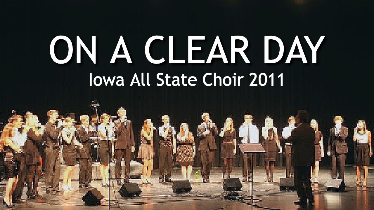On a Clear Day - Iowa All State Jazz Choir 2011