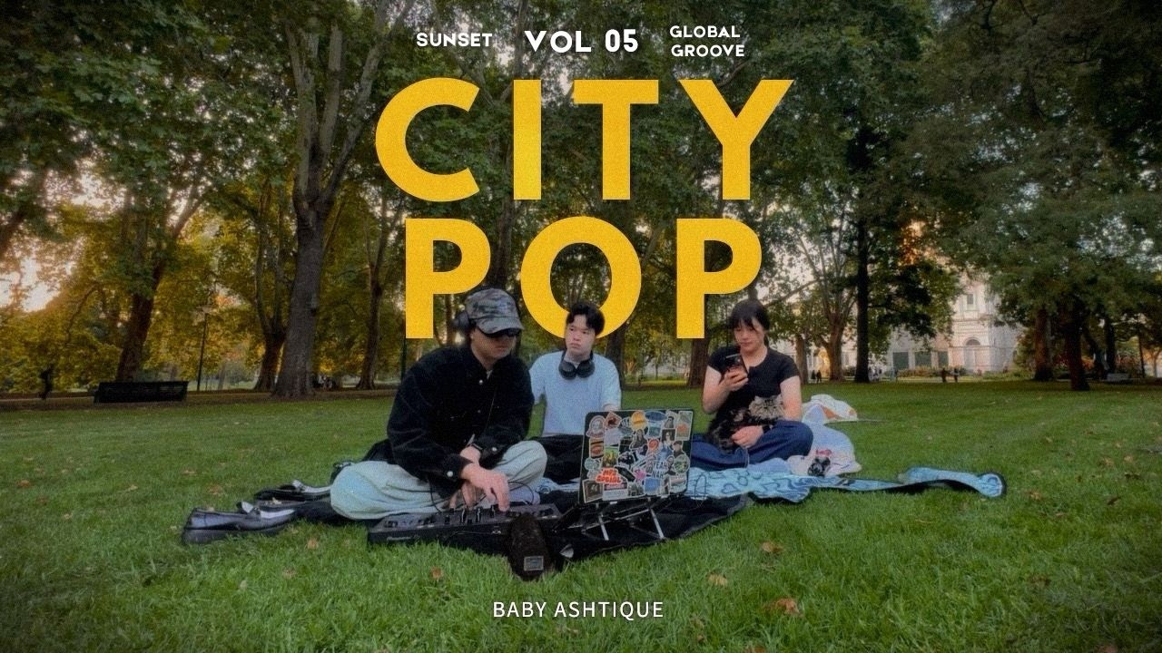 City Pop Sunset Mix Vol.05 | Japanese, Korean & Global Groove | Evening Chill DJ Set | BABY ASHTIQUE
