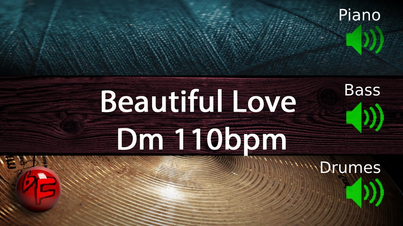 Beautiful Love in Dm - Backing Track / Play-along (110bpm)