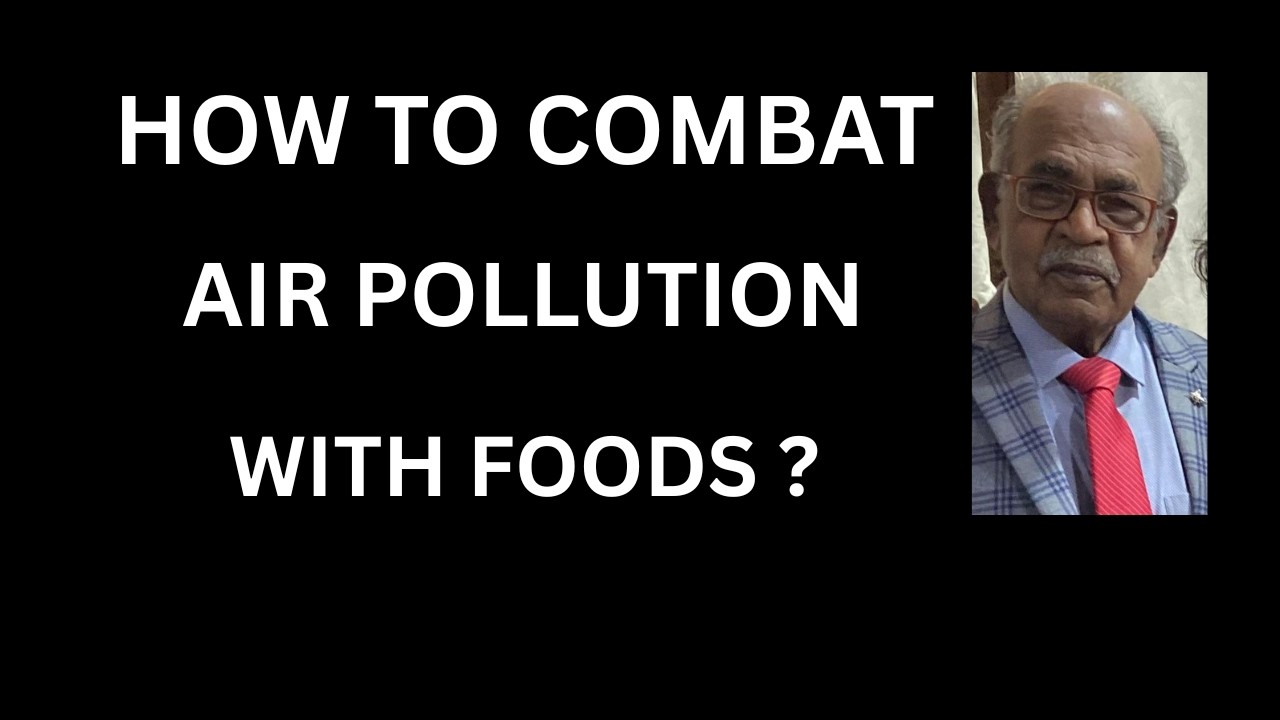 FOODS TO COMBAT AIR POLLUTION #fitness