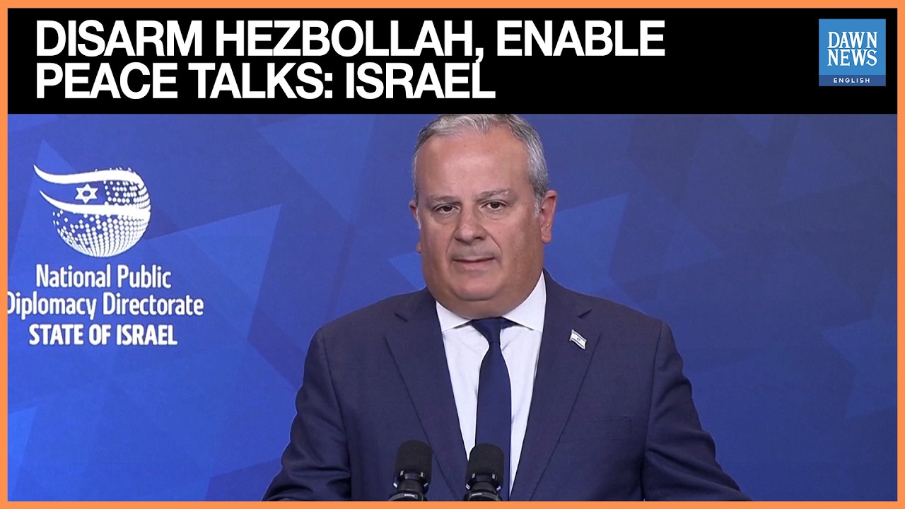 Israel says Talks in Lebanon Aim to Disarm Hezbollah and Achieve Peace | Dawn News English
