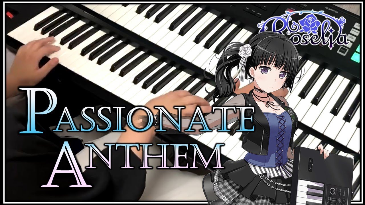 【バンドリ！】PASSIONATE ANTHEM 弾いてみた【Roselia】