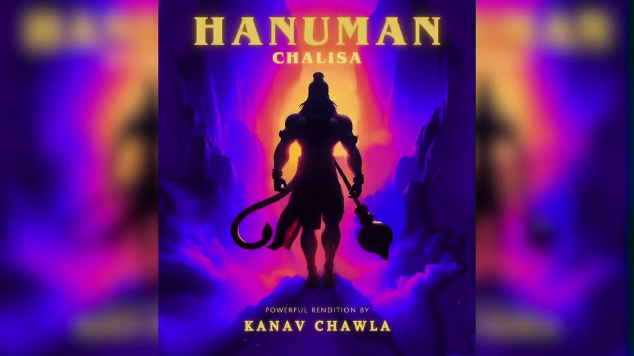 Hanuman Chalisa | Powerful Rendition | Kanav Chawla