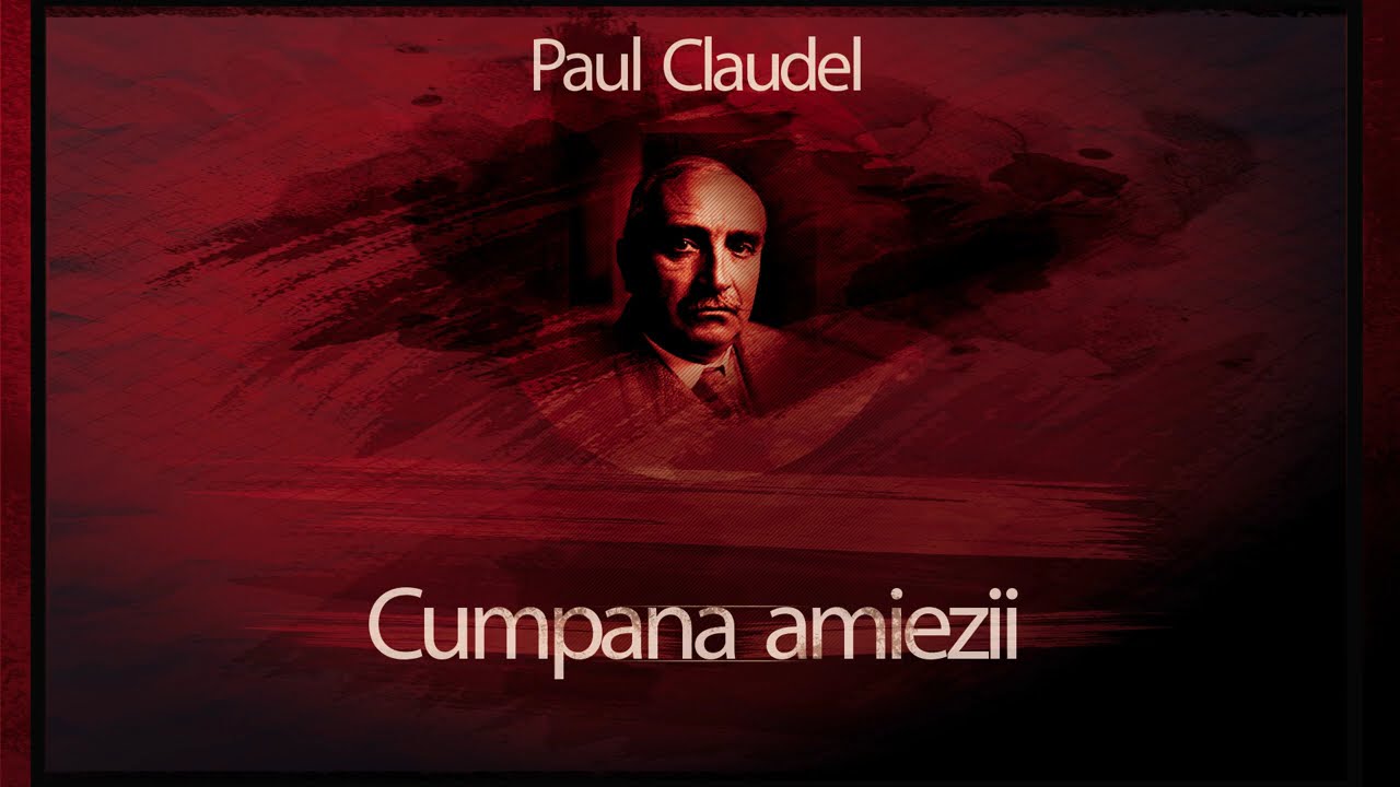 Cumpana amiezii (1990) - Paul Claudel #teatruradiofonic #teatruaudio #teatruonline #teatruvechi