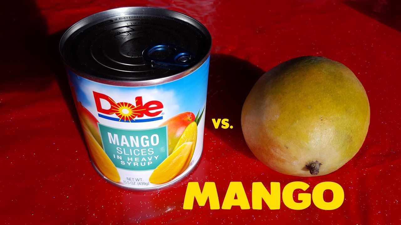 MANGO canned vs. fresh - KIDS REVIEW
